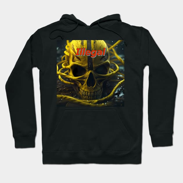 alien skull - illegal Hoodie by Yellow Cottage Merch